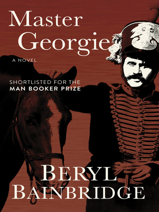 Title details for Master Georgie by Beryl Bainbridge - Available